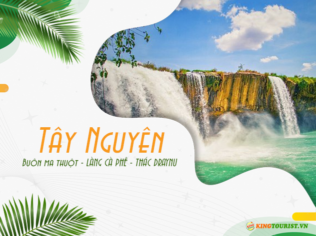 Du lịch Buôn Mê Thuột - Thác D’ray nur – Làng Cà Phê Trung Nguyên 3N2Đ từ Sài Gòn 2024 Du lịch Buôn Mê Thuột - Thác D’ray nur – Làng Cà Phê Trung Nguyên 3N2Đ từ Sài Gòn 2024