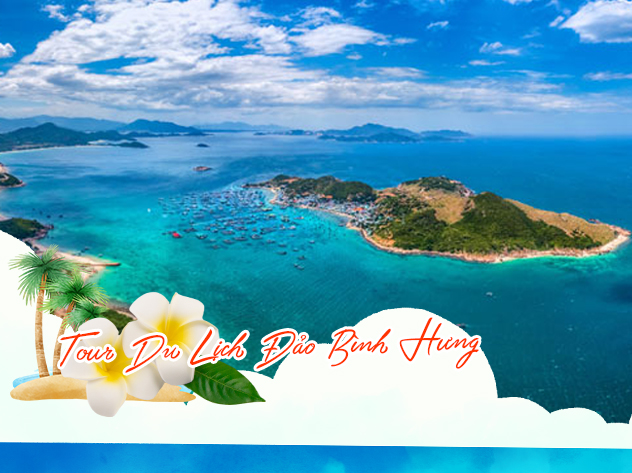 Tour Du lịch Đảo Bình Hưng - Ninh Chữ 2NĐ từ Sài Gòn Tour Du lịch Đảo Bình Hưng - Ninh Chữ 2NĐ từ Sài Gòn