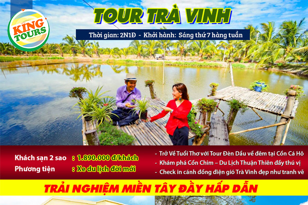 Tour du lịch Trà Vinh - Ba Động - Cồn Chim Tour du lịch Trà Vinh - Ba Động - Cồn Chim
